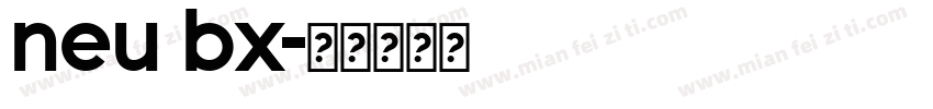 neu bx字体转换